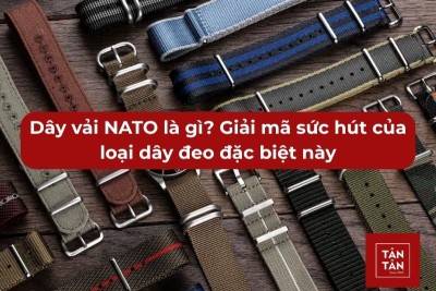 Dây vải NATO là gì? Giải mã sức hút của loại dây đeo đặc biệt này