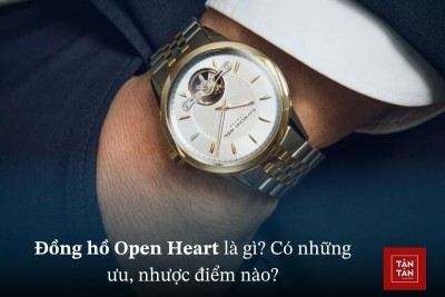 Đồng hồ Open Heart là gì? Ưu, nhược điểm và cách bảo quản đồng hồ Open Heart