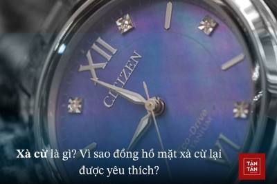 Đồng hồ mặt xà cừ là gì? Ưu điểm, đặc điểm và cách giữ mặt xà cừ luôn sáng