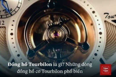 Đồng hồ Tourbillon là gì? Lịch sử, cấu tạo và nguyên lý hoạt động
