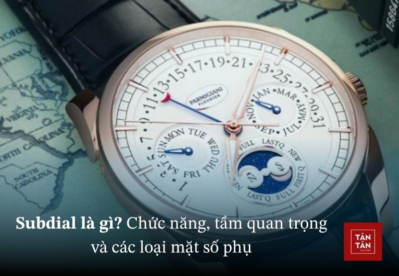 Subdial là gì? Tầm quan trọng, lịch sử hình thành và phân loại mặt số phụ