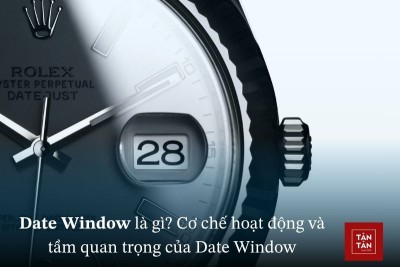 Date-Window là gì? Ưu, nhược điểm, cơ chế và các loại Date-Window trên đồng hồ