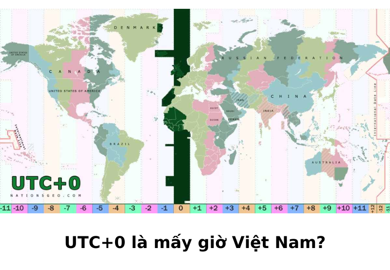 UTC+0 là 7 giờ sáng ở Việt Nam